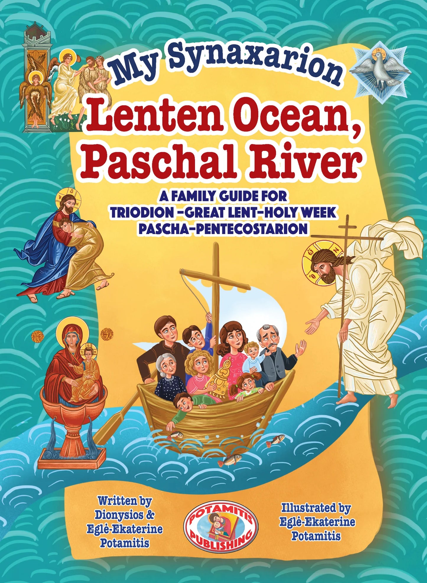 My Synaxarion - Lenten Ocean, Paschal River