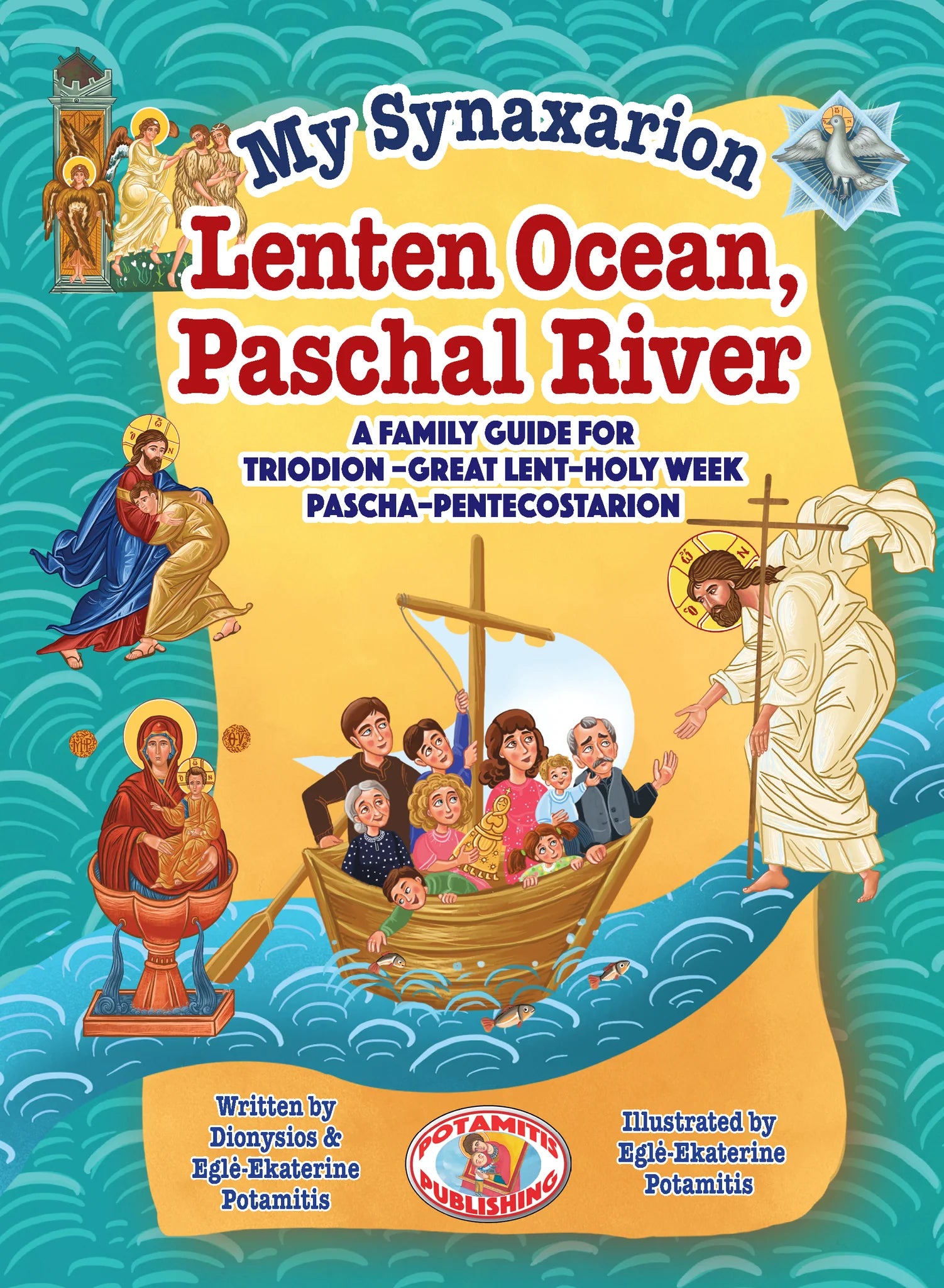 My Synaxarion - Lenten Ocean, Paschal River