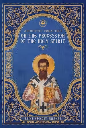 Apodictic Treatises on the Procession of the Holy Spirit