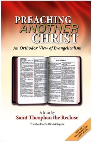 Preaching Another Christ An Orthodox View of Evangelicalism