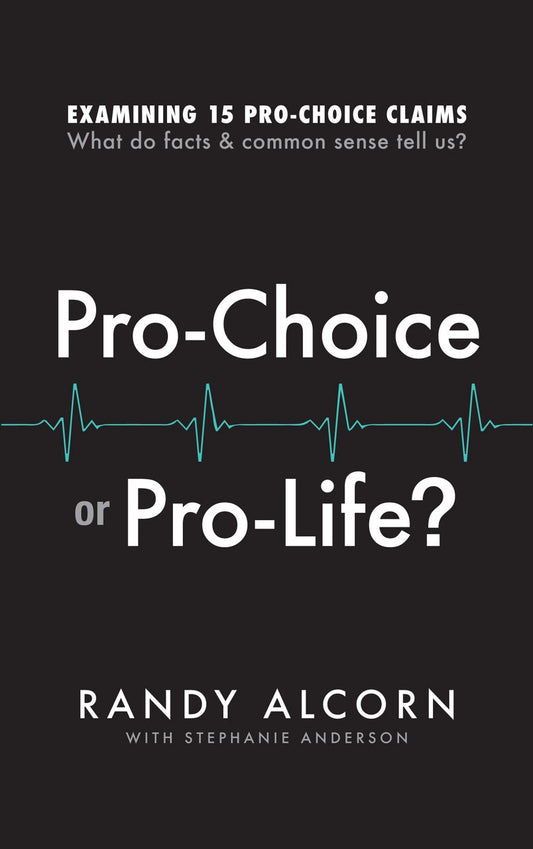 Pro-Choice or Pro-Life?