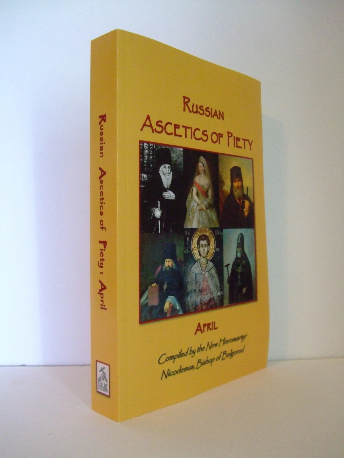 Russian Ascetics of Piety: April