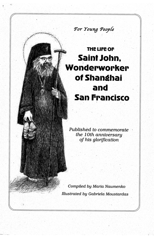 The Life of St. John, Wonderworker of Shanghai and San Francisco, For Young People