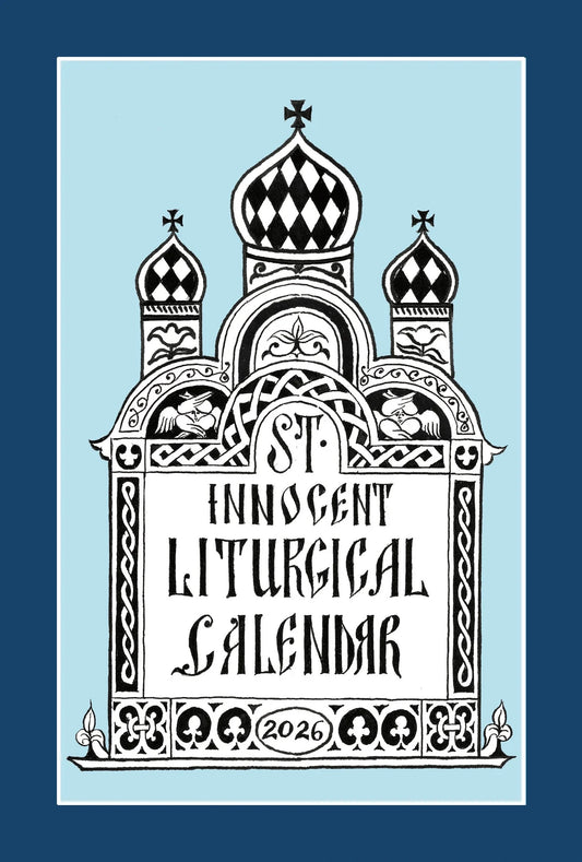 St. Innocent Liturgical Calendar 2026