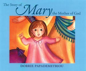 Story of Mary, the Mother of God