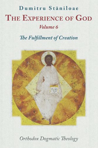 The Experience of God, Vol. 6: The Fulfillment of Creation