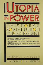 [Used] Utopia in Power: The History of the Soviet Union from 1917 to the Present
