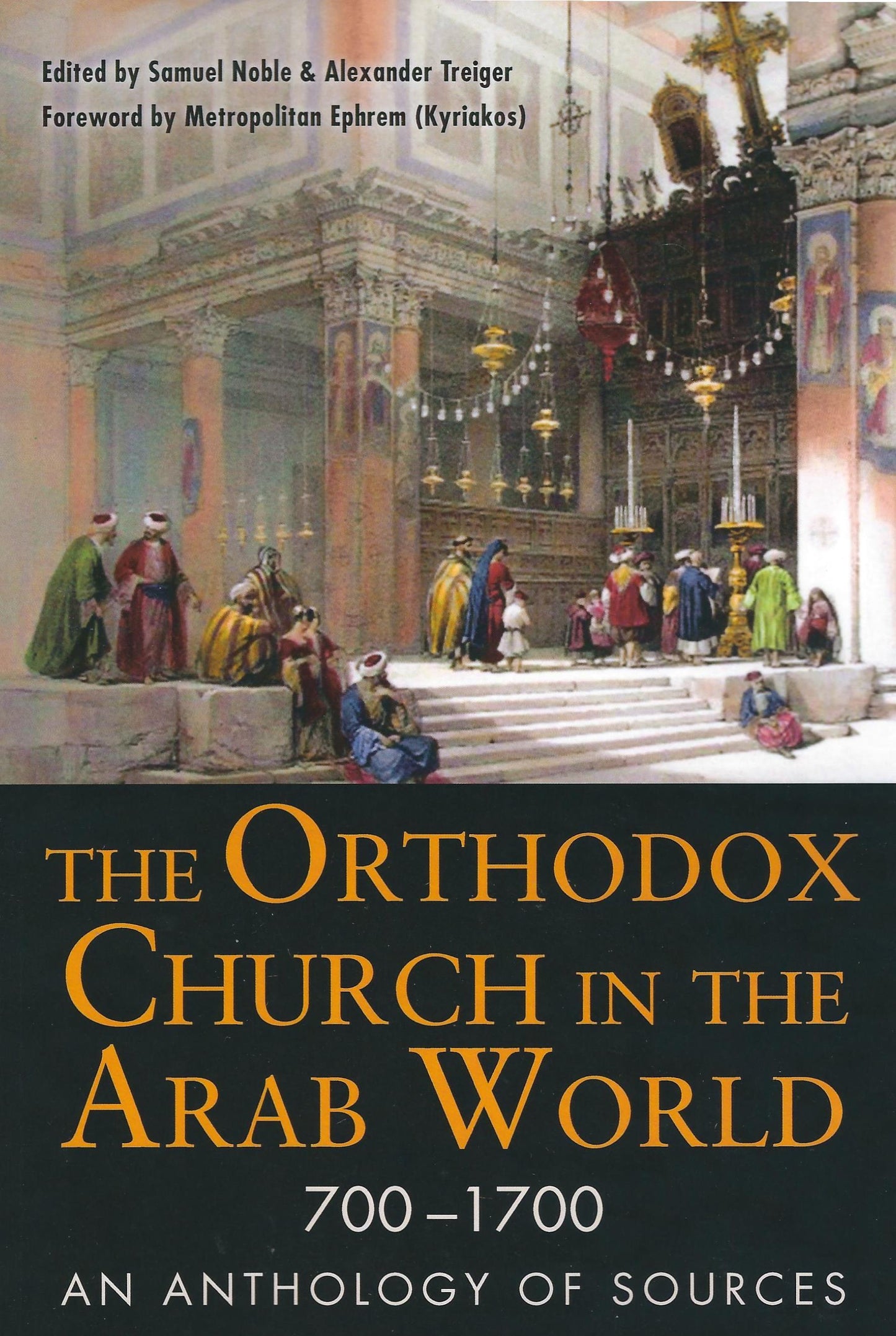The Orthodox Church in the Arab World, 700–1700