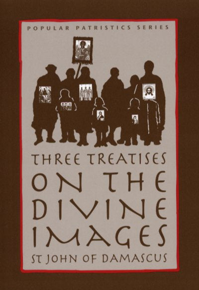 Three Treatises on the Divine Images