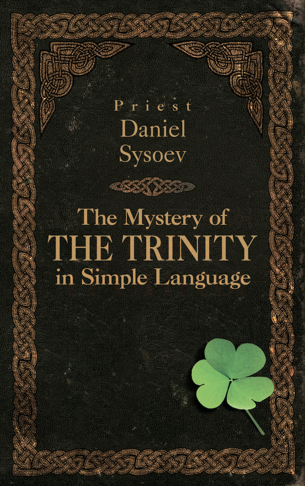 The Mystery of the Trinity in Simple Language