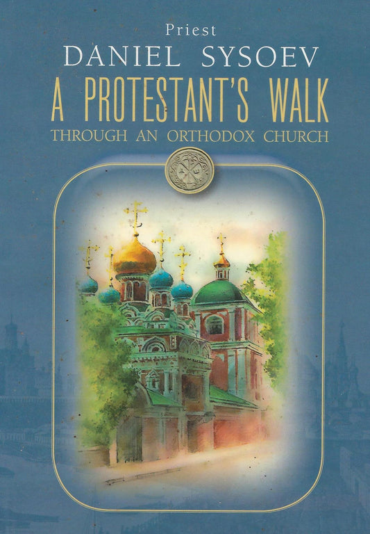 A Protestant's Walk through an Orthodox Church