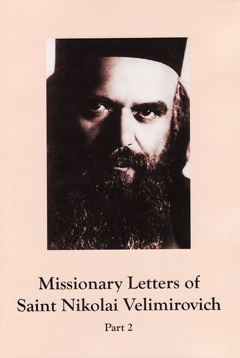 Missionary Letters of St. Nikolai Velimirovich - Part 2