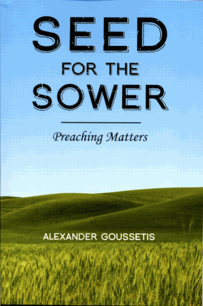 Seed for the Sower: Preaching Matters