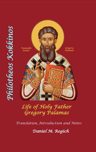 The Life of Holy Father Gregory Palamas
