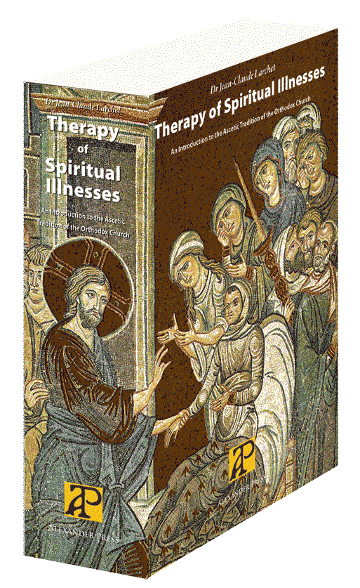 Therapy of Spiritual Illnesses: : An introduction to the ascetic tradition of the Orthodox Church