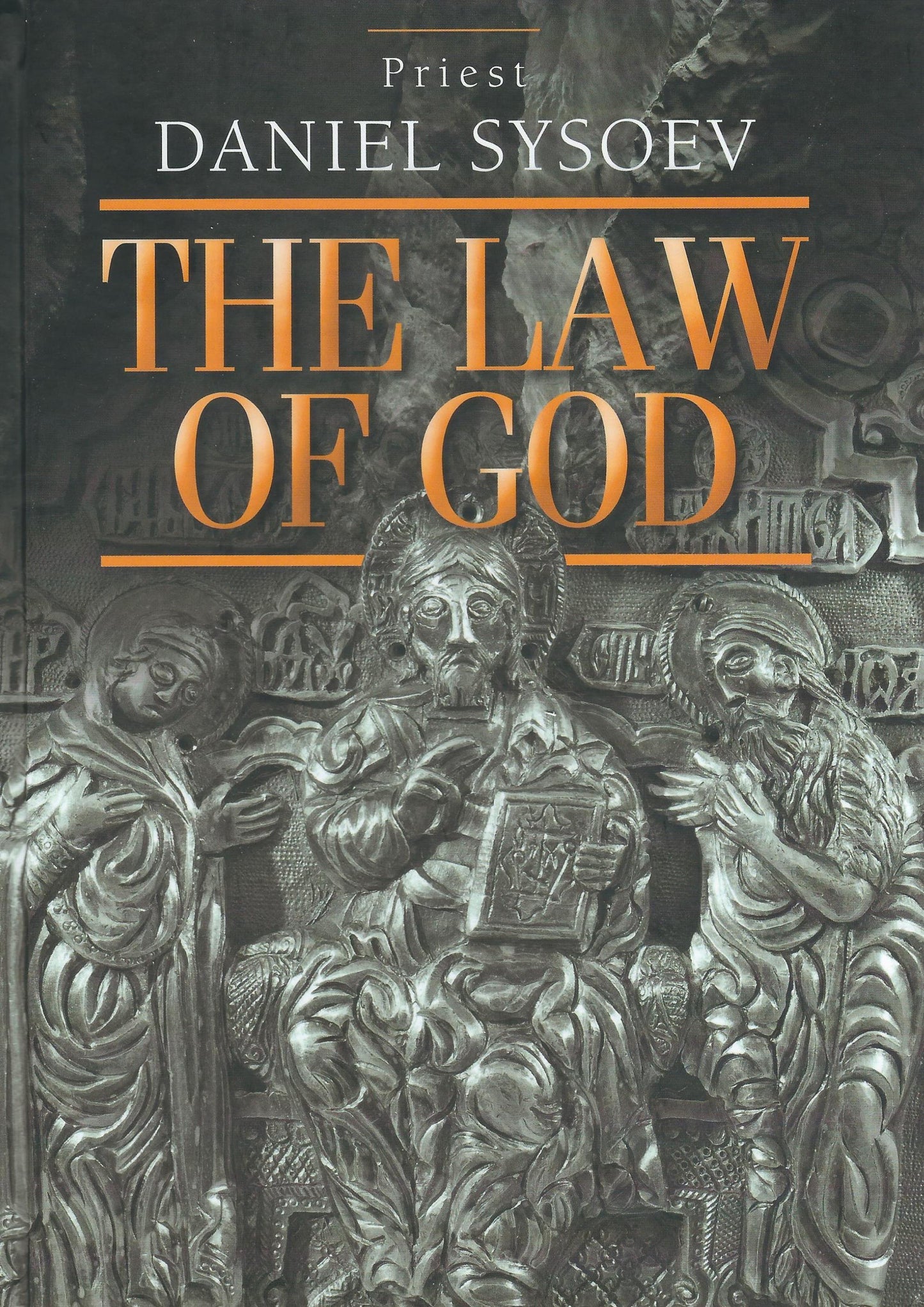 The Law of God: An Introduction to Orthodox Christianity