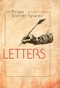 Letters of Priest Daniel Sysoev