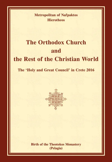 The Orthodox Church and the Rest of the Christian World