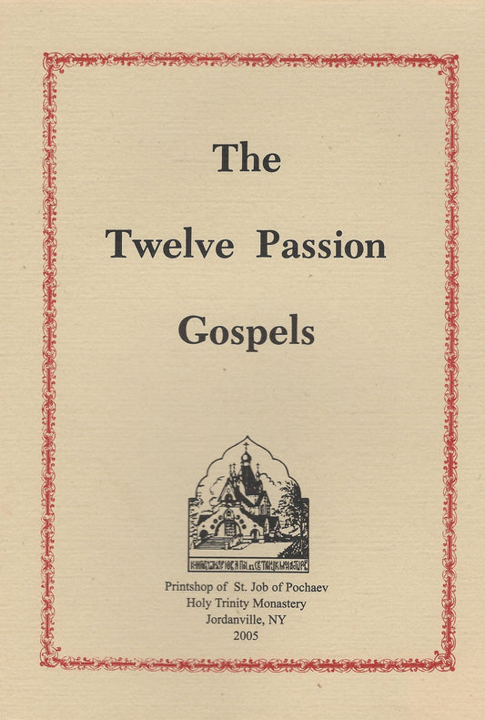 Twelve Passion Gospels