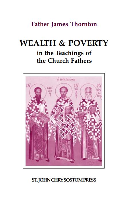 Wealth and Poverty in the Teachings of the Church Fathers