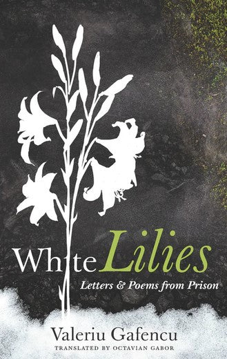 White Lilies: Letters & Poems from Prison